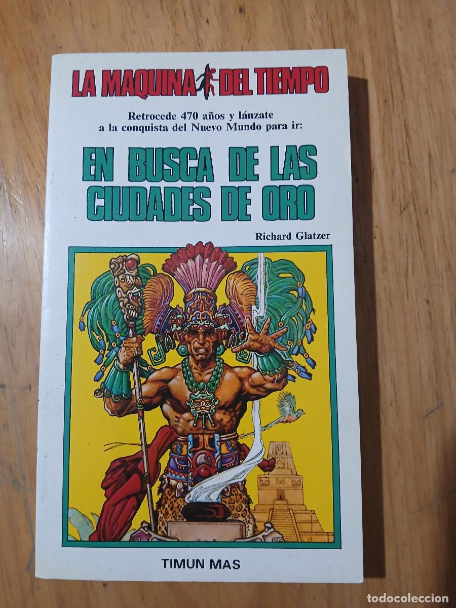 Libros de segunda mano: En busca de las ciudades de oro (La m&aacute;quina del tiempo 15) libro juego