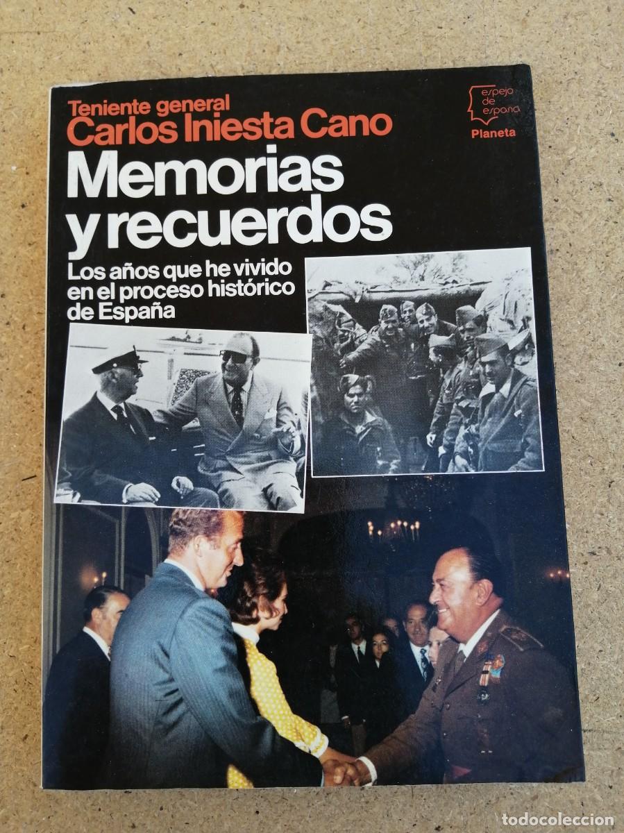 Libros de segunda mano: MEMORIAS Y RECUERDOS (TENIENTE CORONEL CARLOS INIESTA CANO)