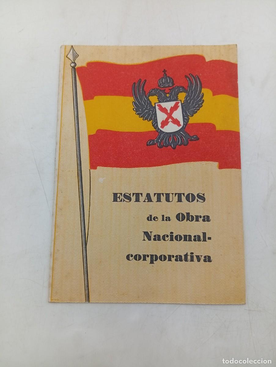 Libros de segunda mano: ESTATUTOS DE LA OBRA NACIONAL CORPORATIVA. SIN FECHAR. PAGS : 14.