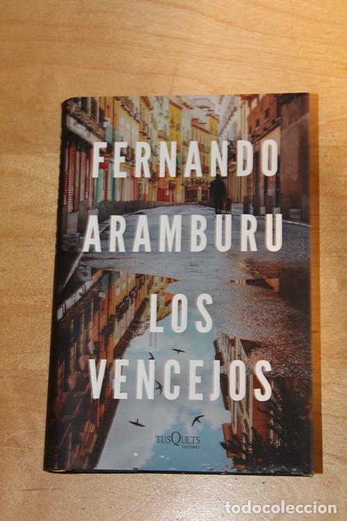 Libros de segunda mano: Los vencejos - Fernando Aramburu (1a edici&oacute;n) - Foto 1