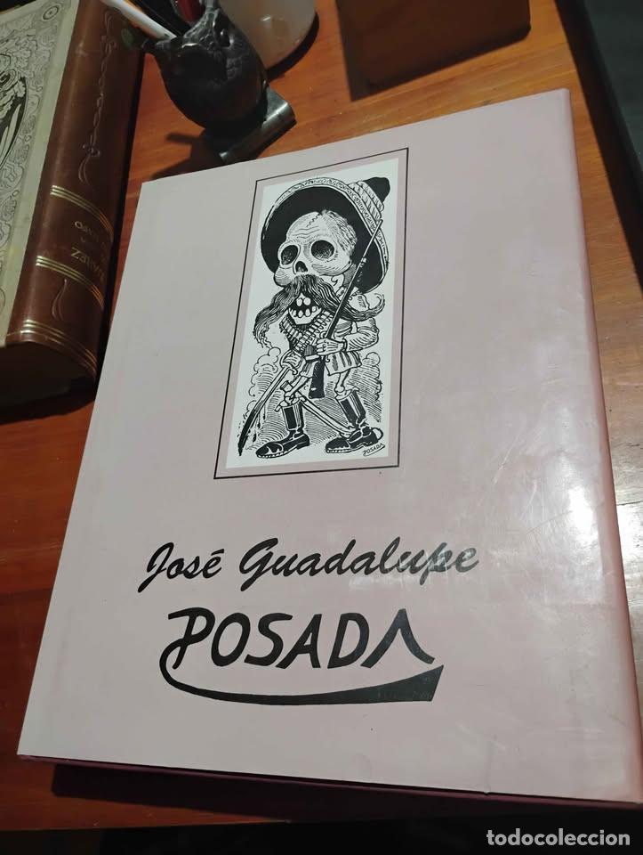 Libros de segunda mano: Jos&eacute; Guadalupe Posada, Ilustrador de la Vida Mexicana, 1992, Fondo Editorial de la Pl&aacute;stica Mexicana