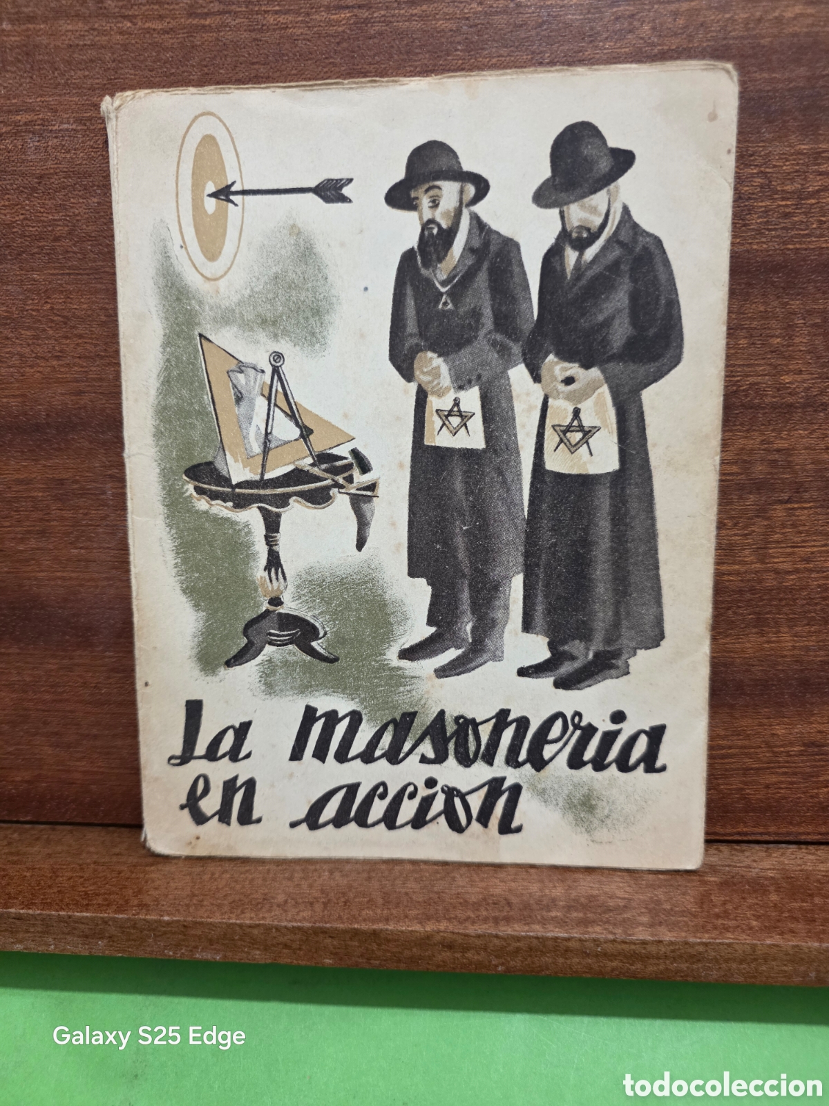 Libros de segunda mano: ANTIGUO LIBRO...1941...&rdquo;&rdquo;LA MASONERIA EN ACCI&Oacute;N&rdquo;&rdquo;...EDICIONES TOLEDO...MCMXLI...