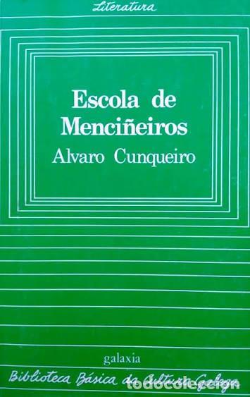 Libros de segunda mano: Escola de Menci&ntilde;eiros e Fabula de Varia Xente - &Aacute;lvaro Cunqueiro - Editorial Galaxia - BBCG, 47