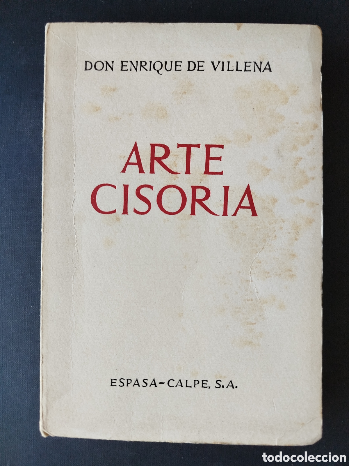 Libros de segunda mano: ARTE CISORIA (CONJUNTO DE REGLAS PARA TRINCHAR LA CARNE) DON ENRIQUE DE VILLENA. MADRID 1967.