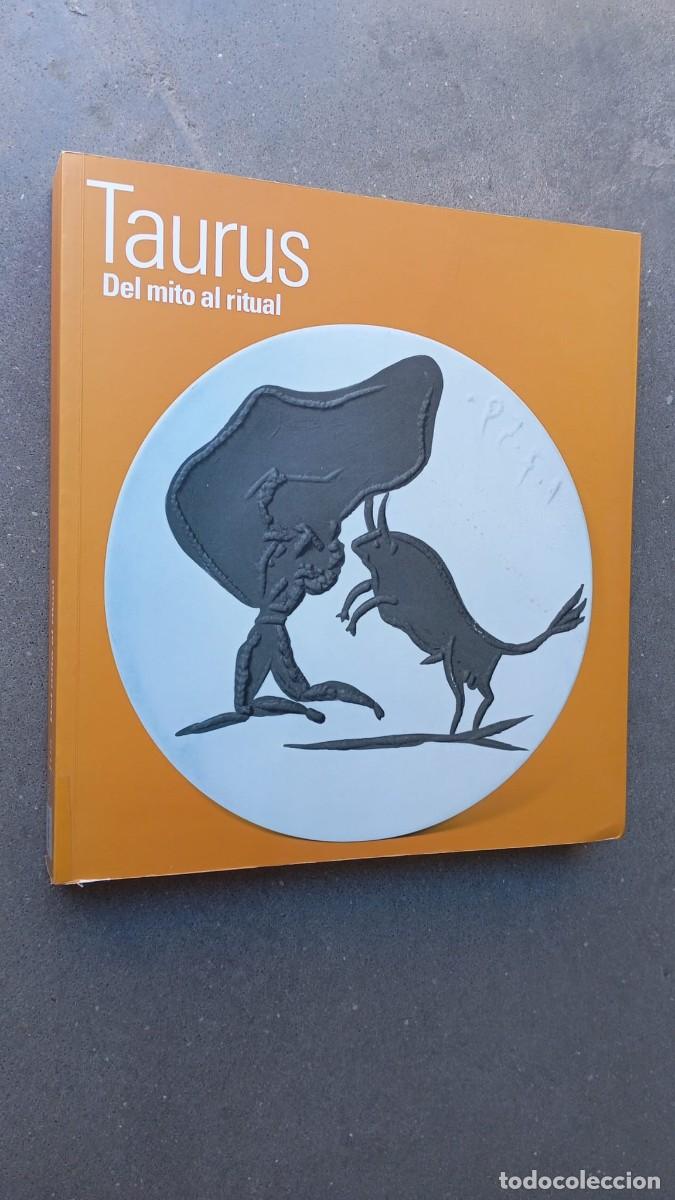 Libros de segunda mano: Taurus: Del mito al ritual / Nerea Sagredo (Coord.) / Museo de Bellas Artes de Bilbao, 2010