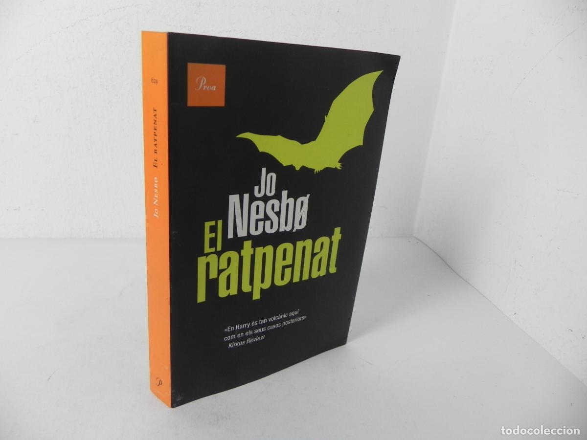 Libros de segunda mano: EL RATPENAT (JO NESBO) PROA-2015 1&ordf; EDICI&Oacute; (EN CATAL&Aacute;N)