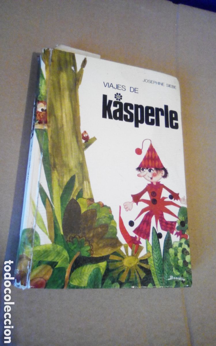 Libros de segunda mano: Viajes de K&aacute;sperle, por Josephine Siebe. Ilustraciones de Hermine Schafer. Editorial Noguer, 1976.