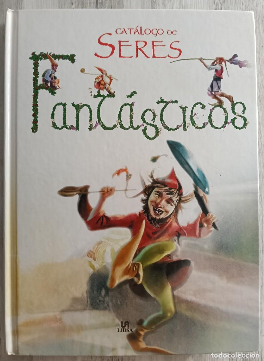 Libros de segunda mano: Cat&aacute;logo de Seres Fant&aacute;sticos