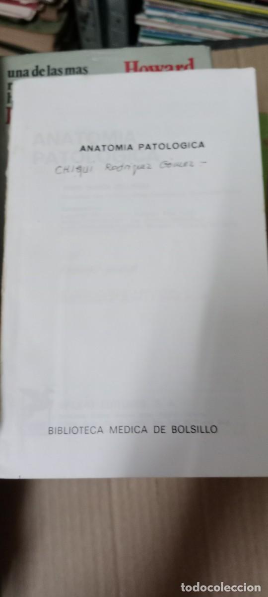 Libros de segunda mano: ANATOMIA PATOLOGICA ROTA PORTADA LIBRO CC-CE44