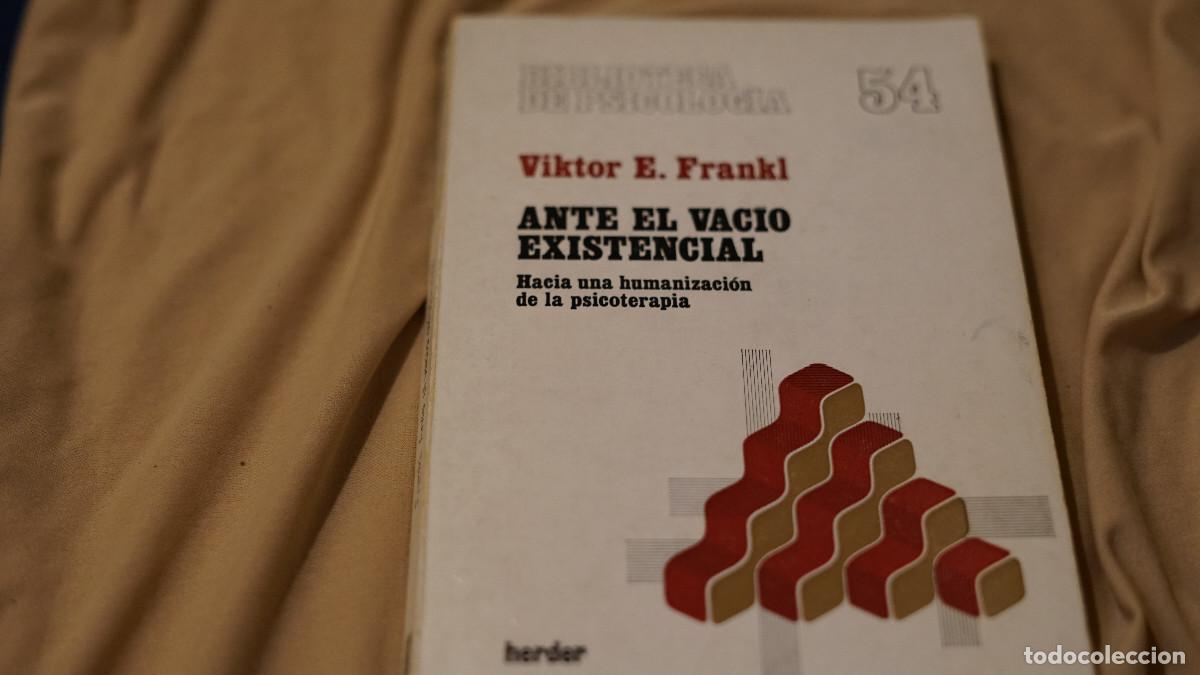 Libros de segunda mano: Viktor E. Frankl - Ante el vacio existencial - Hacia una humanizaci&oacute;n de la psicoterapia