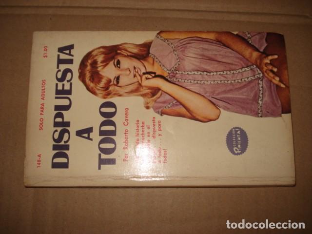 Libros de segunda mano: Colecci&oacute;n Pimienta, 148-A: dispuesta a todo, 1972, Fiesta, buen estado