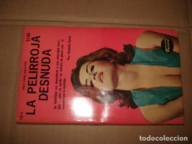 Libros de segunda mano: Colecci&oacute;n Pimienta, 128-A: la pelirroja desnuda, 1971, Fiesta, buen estado