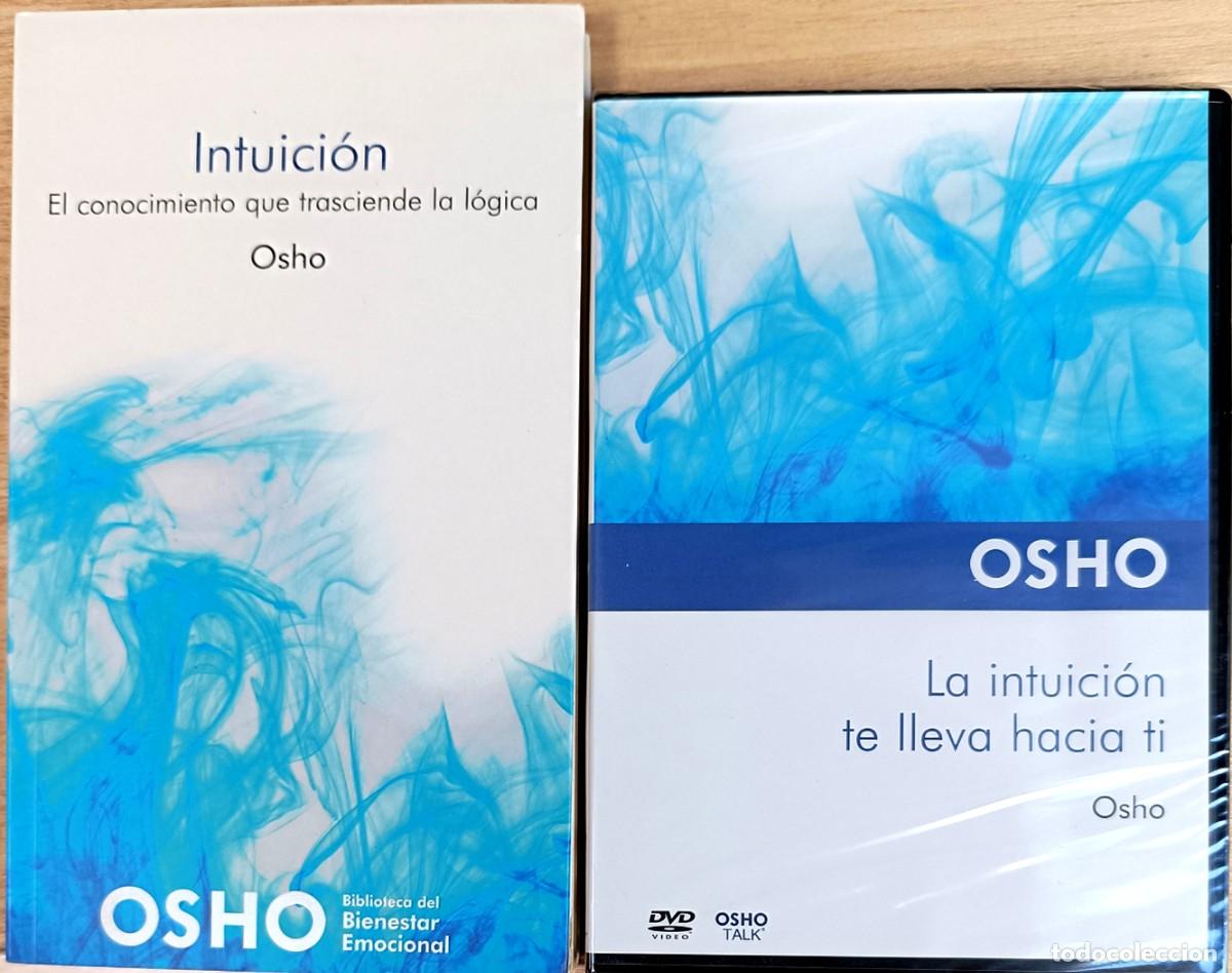 Libros de segunda mano: OSHO. INTUICI&Oacute;N. EL CONOCIMIENTO QUE TRASCIENDE LA L&Oacute;GICA + DVD &rdquo;La intuici&oacute;n te lleva hacia ti&rdquo;