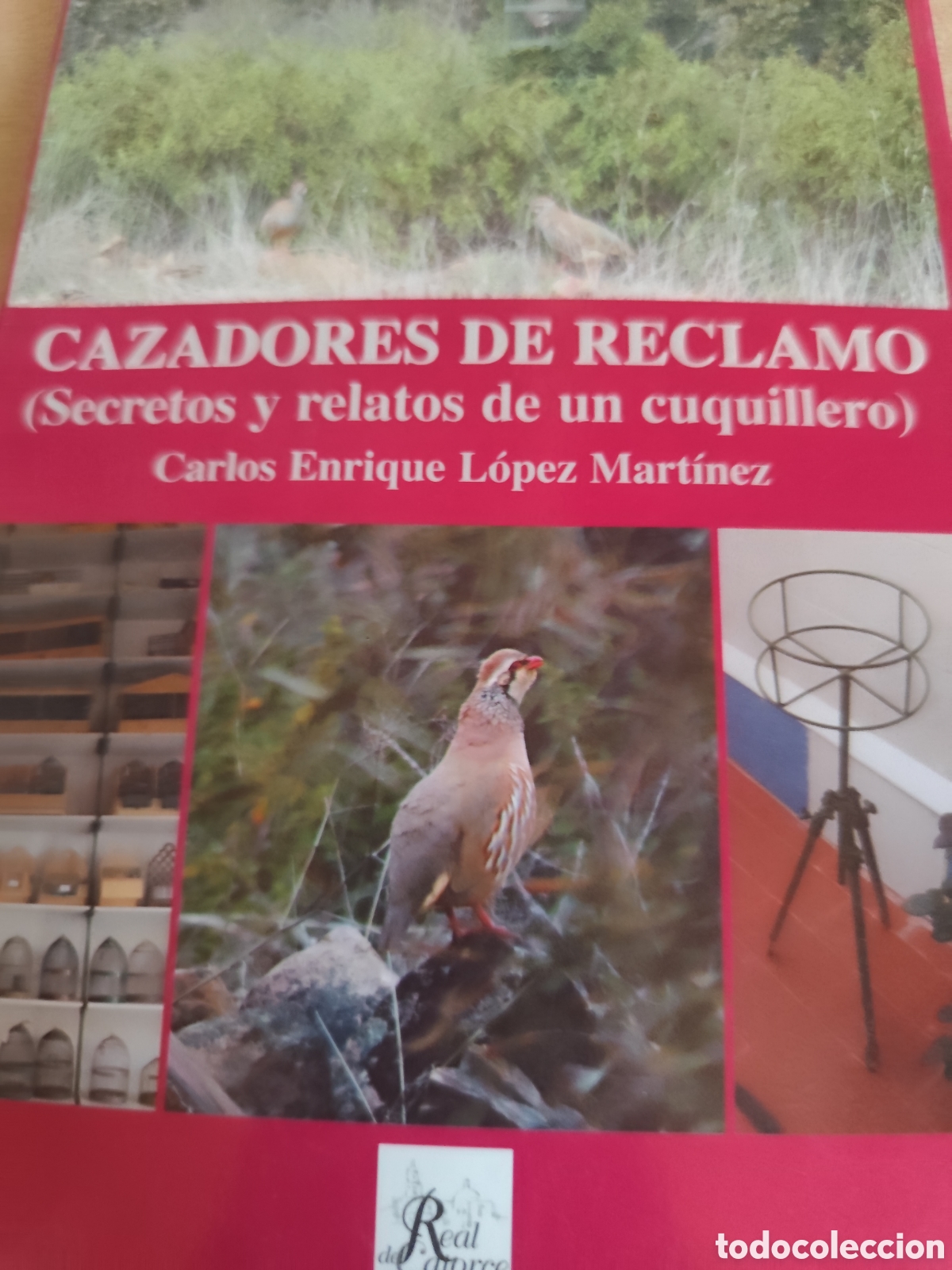 Libri di seconda mano: CAZADORES DE RECLAMO CARLOS ENRIQUE LOPEZ MARTINEZ RF622