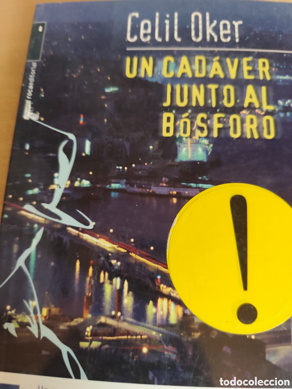 Libri di seconda mano: UN CADAVER JUNTO AL BOSFORO CELIL OKER RF615