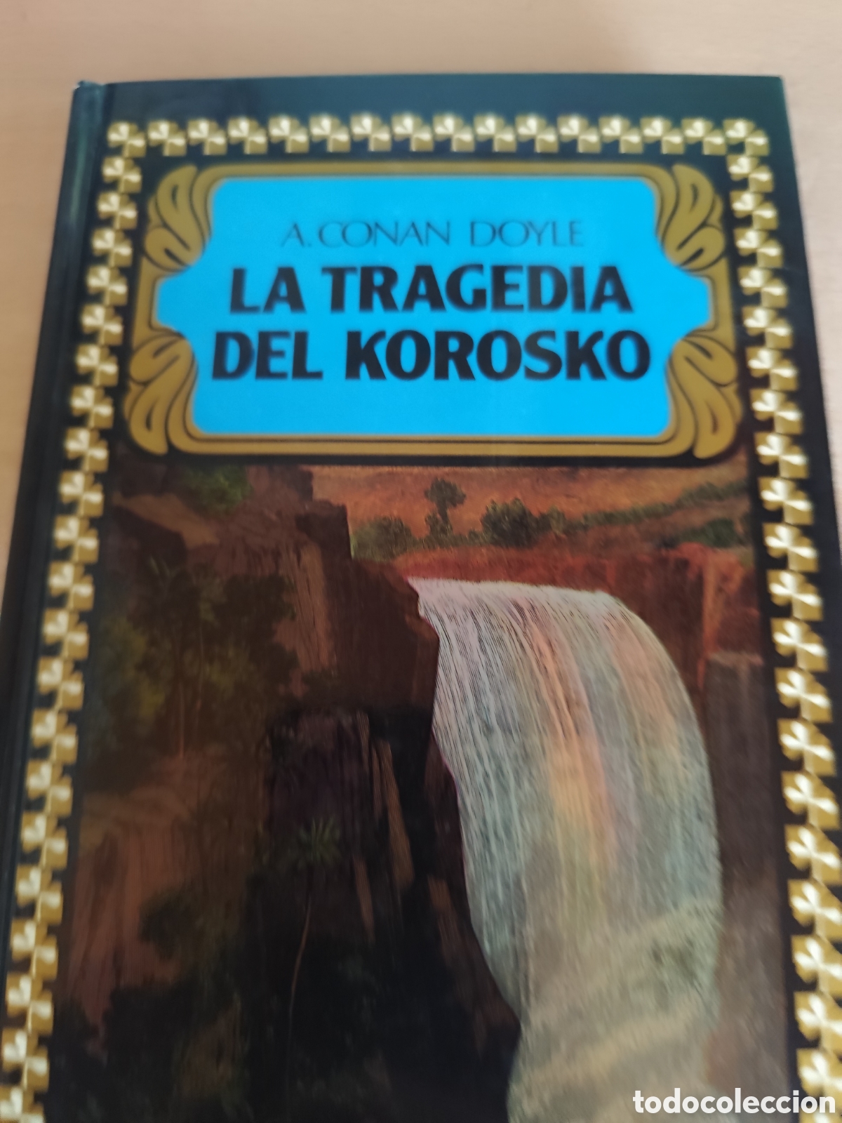 Libri di seconda mano: LA TRAGEDIA DEL KOROSKO A. CONAN DOYLERF612