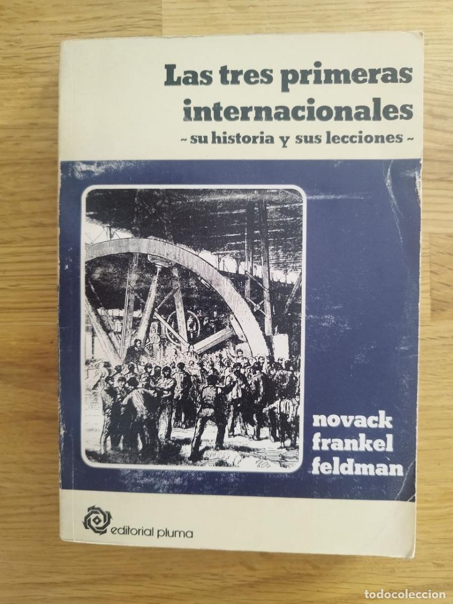 Libros de segunda mano: Las tres primeras internacionales, VV. AA. (PREGUNTAR DISPONIBILIDAD)