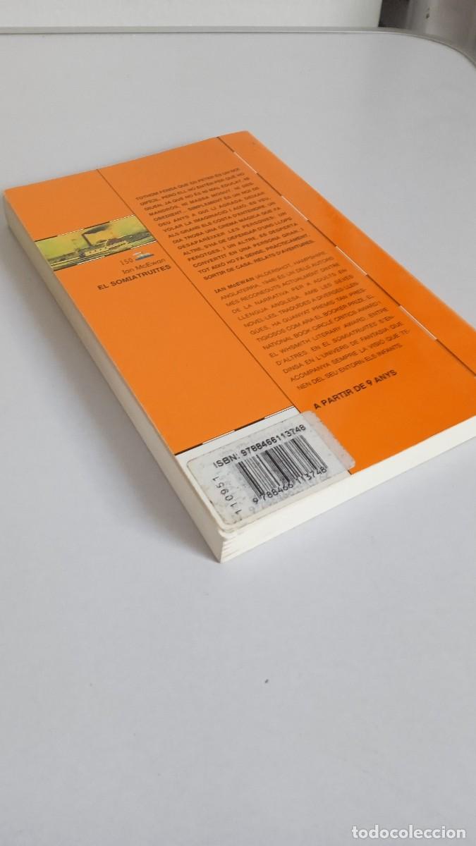 Libros de segunda mano: EL SOMIATRUITES Ian McEwan - Foto 3