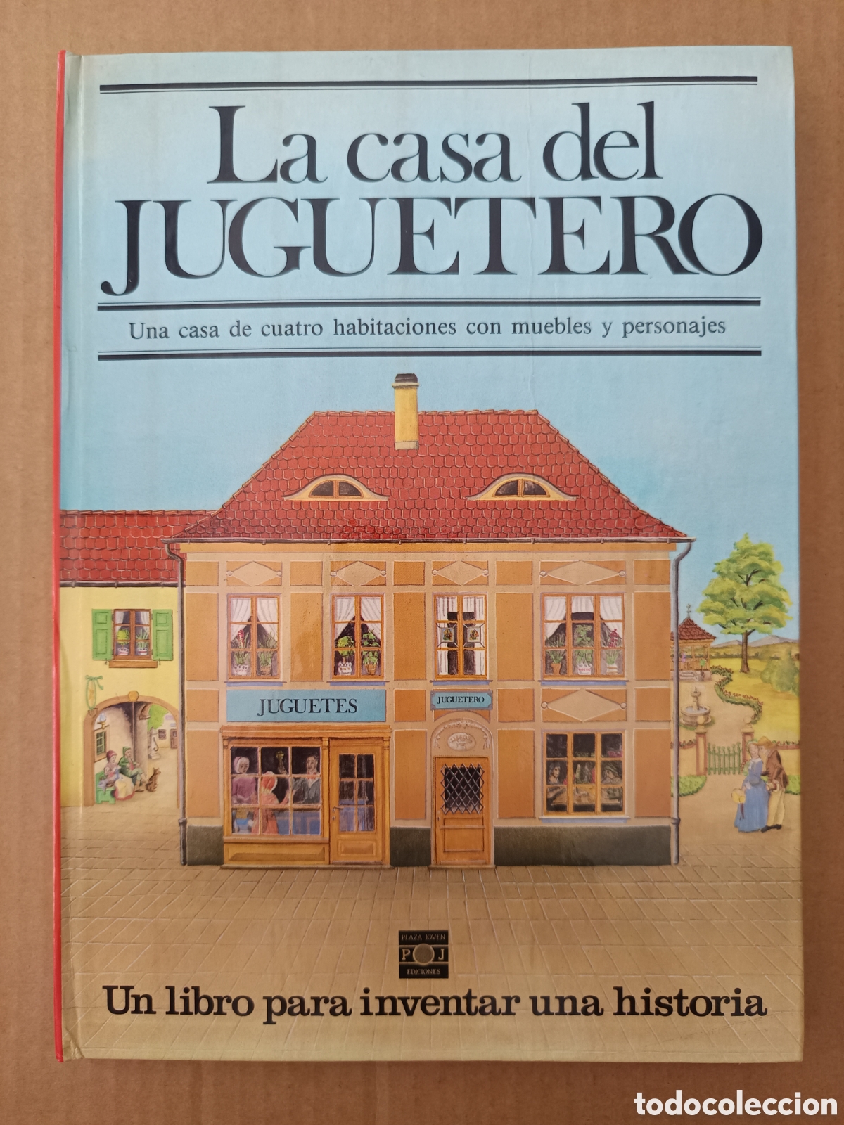 Libros de segunda mano: La Casa del Juguetero, por Therese y Hubert Siegmund y Hildegard Krah&eacute; (Plaza Joven, 1986).