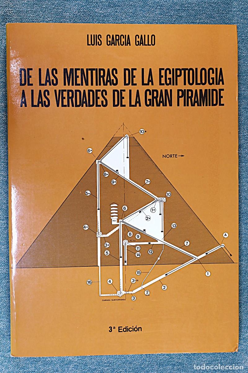 Libros de segunda mano: De las mentiras de la egiptolog&iacute;a a las verdades de la gran pir&aacute;mide. From the lies of Egyptology