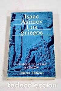 Libros de segunda mano: Los Griegos, una Gran Aventura - Asimov - Alianza Editorial - Libro de Bolsillo, 011