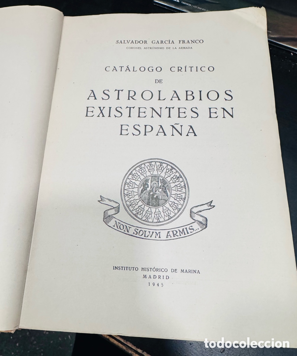 Libros de segunda mano: Astrolabios existentes en Espa&ntilde;a cat&aacute;logo cr&iacute;tico - Foto 2