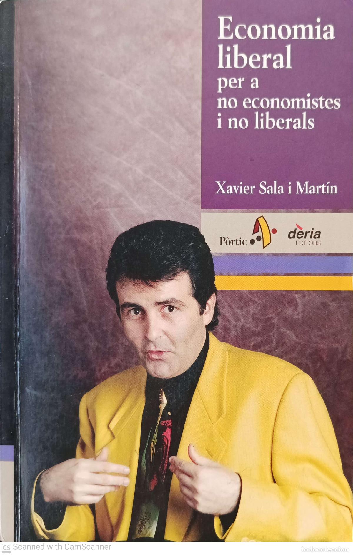 Libros de segunda mano: Economia liberal per a no economistes i no liberals - Xavier Sala i Mart&iacute;n
