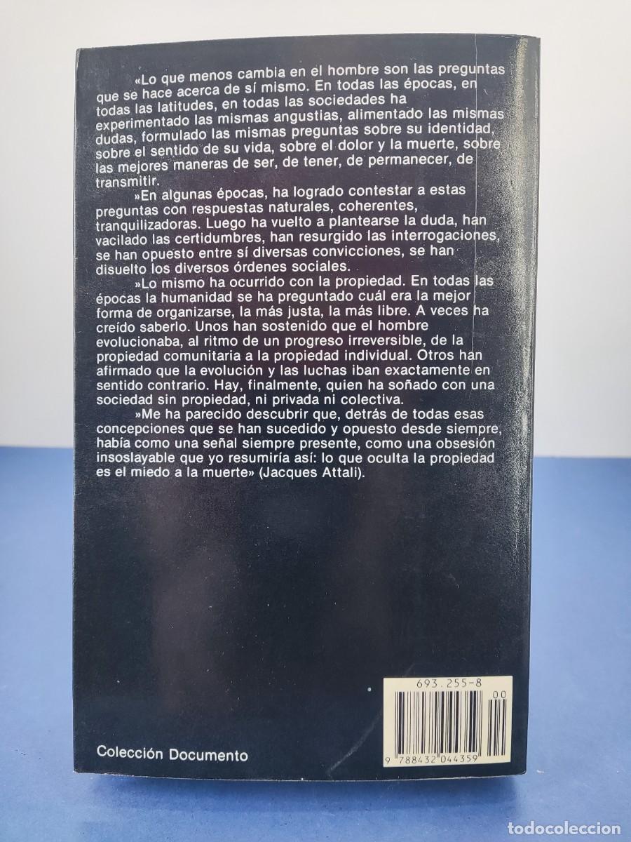 Libros de segunda mano: HISTORIA DE LA PROPIEDAD / JACQUES ATTALI / 1989. PLANETA - Foto 2