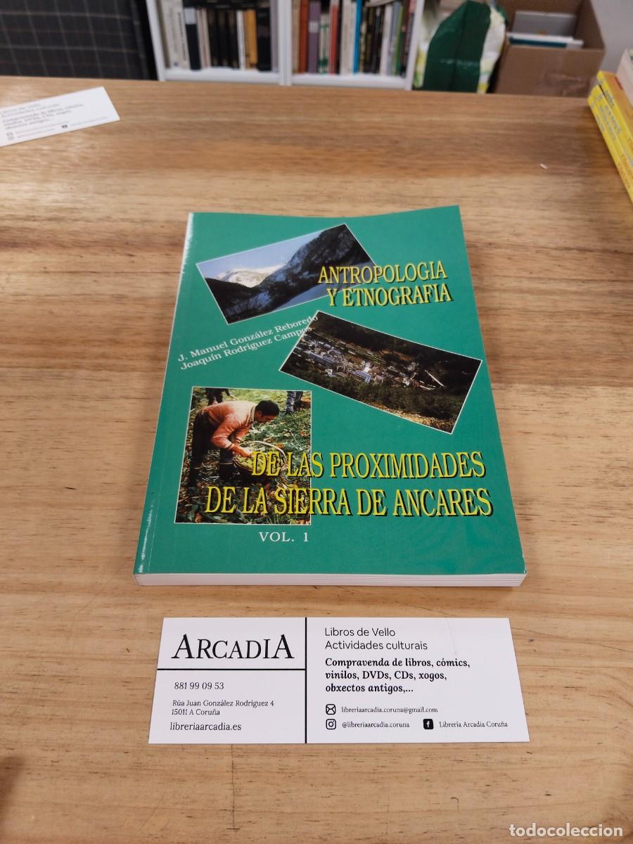 Libros de segunda mano: Antropolog&iacute;a y Etnograf&iacute;a de las proximidades de la Sierra de Ancares - J. Manuel Gonz&aacute;lez Reboredo