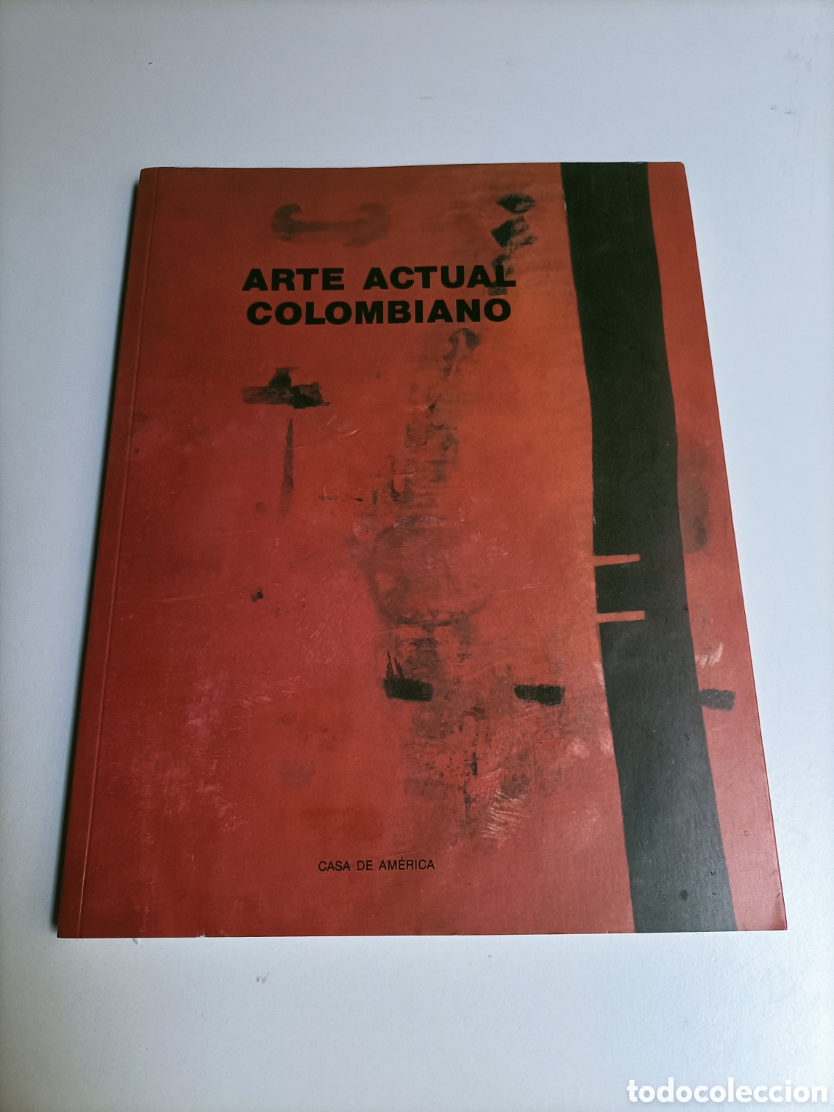 Libros de segunda mano: Arte actual colombiano. Madrid Casa de Am&eacute;rica a&ntilde;o 1994. Arte siglo XX XXI