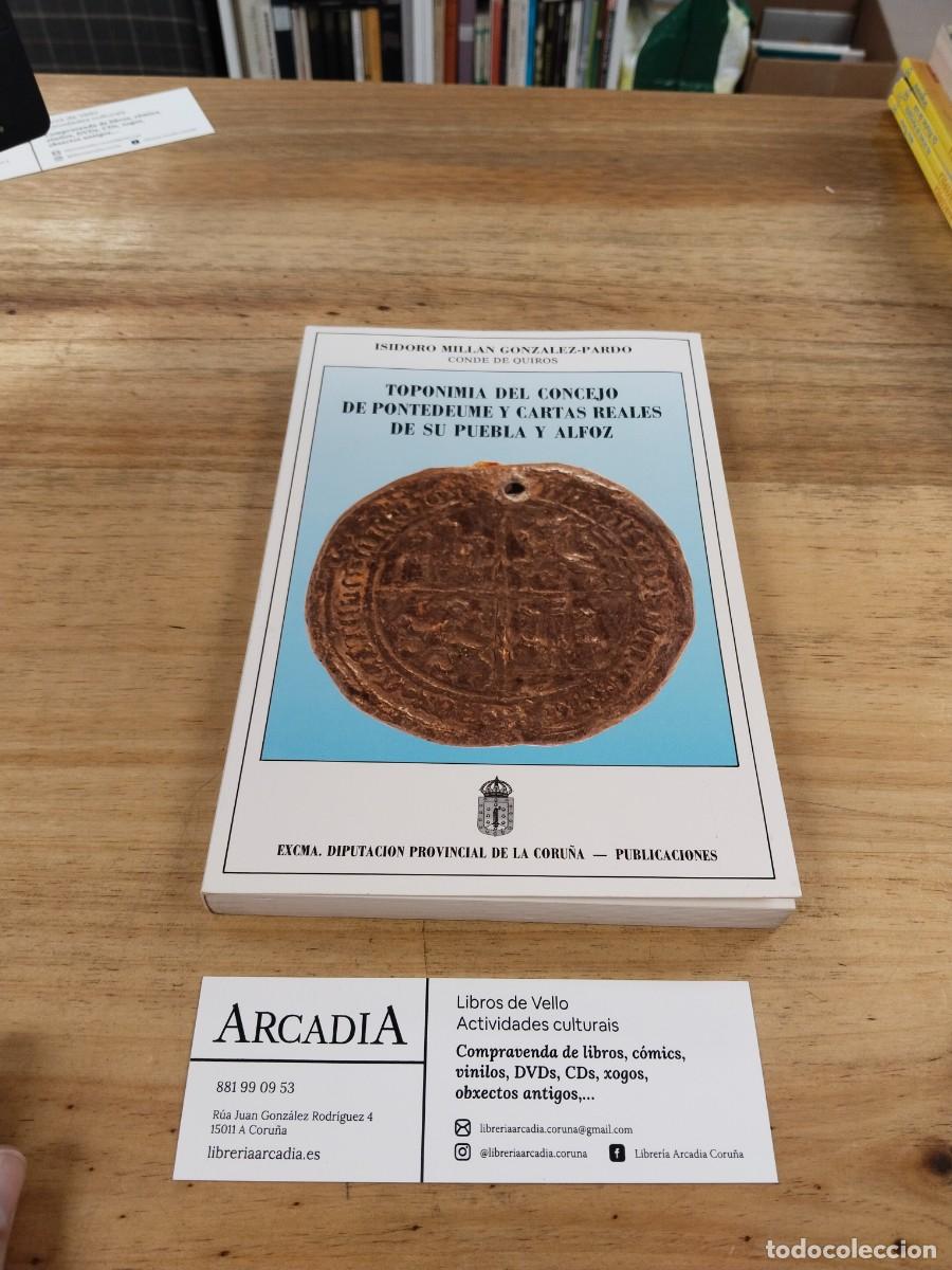 Libros de segunda mano: Toponimia del Concejo de Pontedeume y Cartas Reales de su Puebla y Alfoz - Mill&aacute;n Gonz&aacute;lez - Pardo