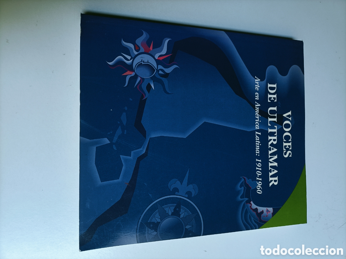 Libros de segunda mano: Voces de ultramar. Arte en Am&eacute;rica Latina 1910 1960 arte siglo XX
