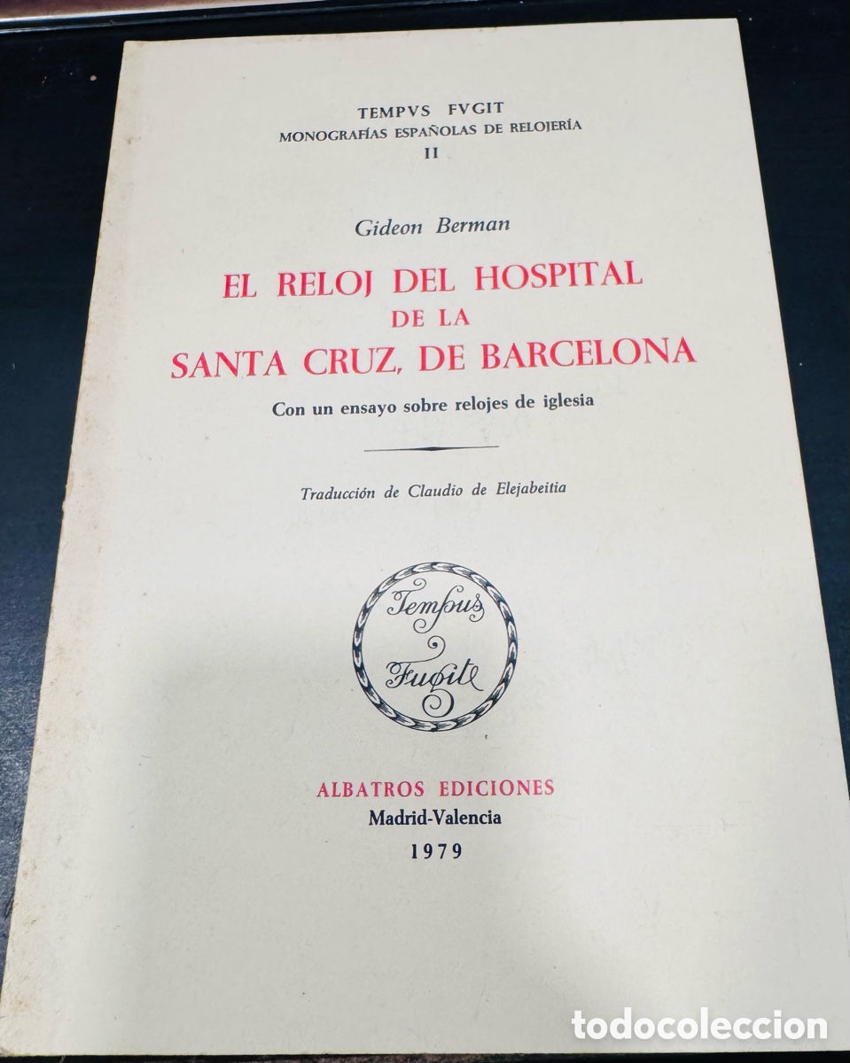 Libros de segunda mano: El reloj del hospital de la Santa Cruz de Barcelona