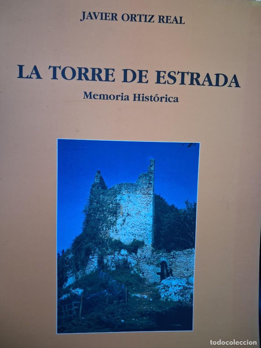 Libros de segunda mano: LA TORRE DE ESTRADA - MEMORIA HISTORICA - JAVIER ORTIZ REAL EDIT AYUNTAMIENTO DE VAL DE SAN VICENTE