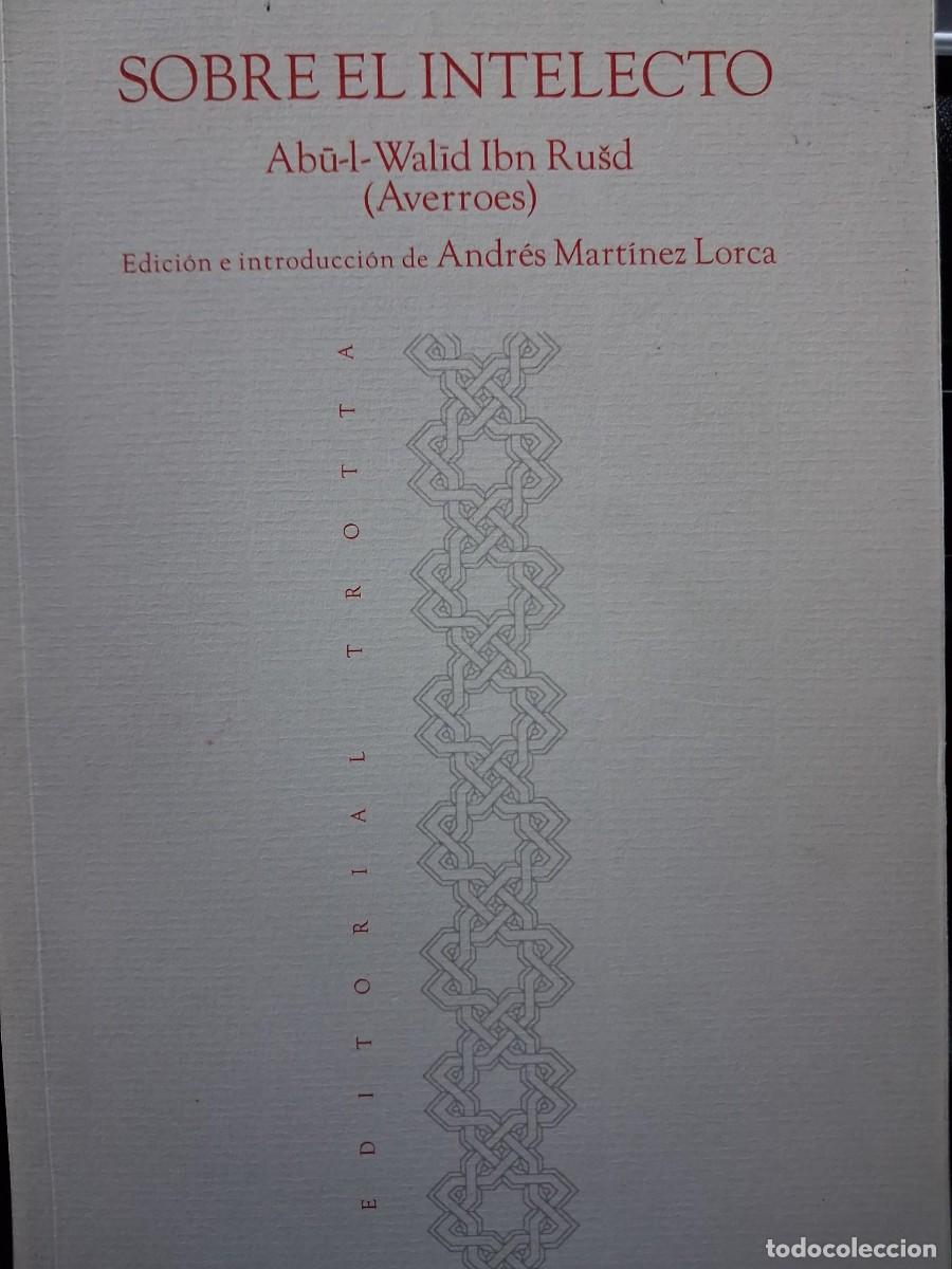 Libros de segunda mano: SOBRE EL INTELECTO. ABU-L-WALID IBN RUSD. AVERROES - Foto 2