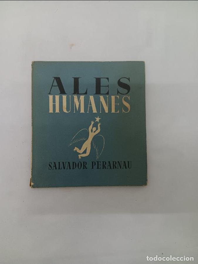 Libros de segunda mano: ALES HUMANES SALVADOR PERARNAU 6441