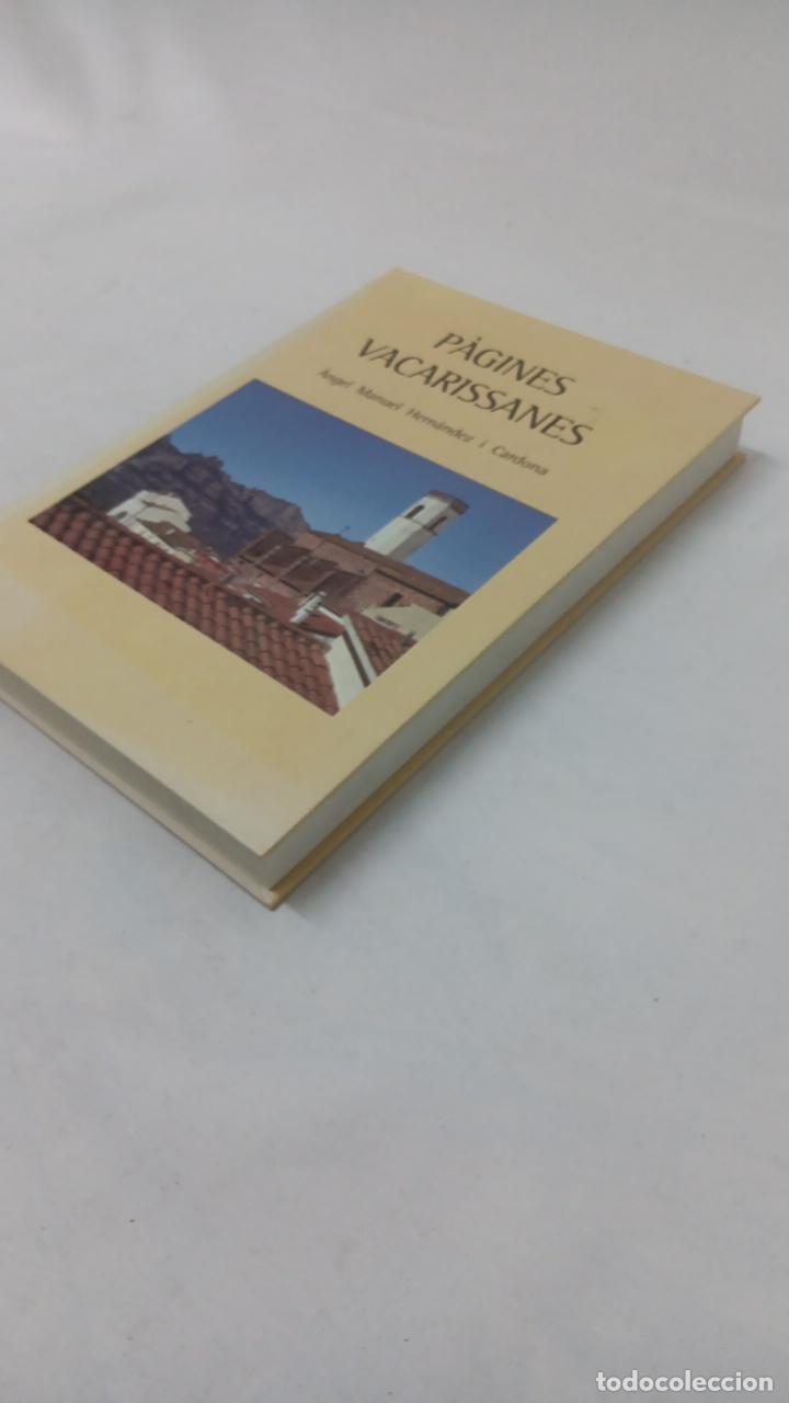 Libros de segunda mano: P&Agrave;GINES VACARISSANES 6432 - Foto 2