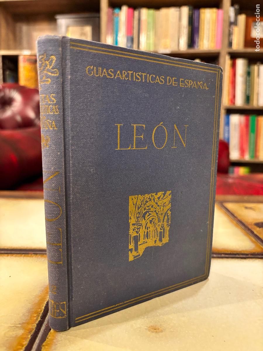 Libros de segunda mano: Gu&iacute;as art&iacute;sticas de Espa&ntilde;a: Le&oacute;n. 1962. PEDIDO M&Iacute;NIMO 5&euro;