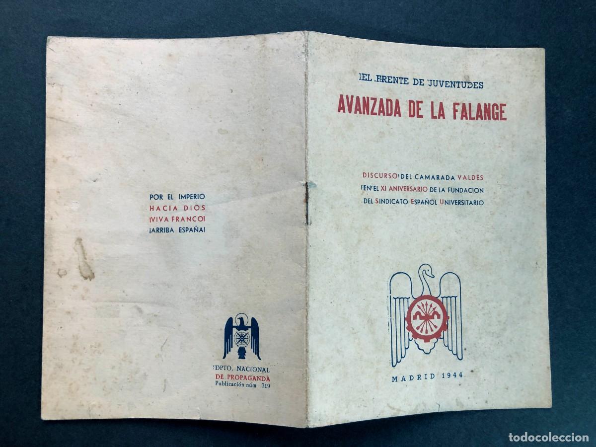 Libros de segunda mano: EL FRENTE DE JUVENTUDES / AVANZADA DE LA FALANGE / DISCURSO CAMARADA VALDES / MADRID 1944