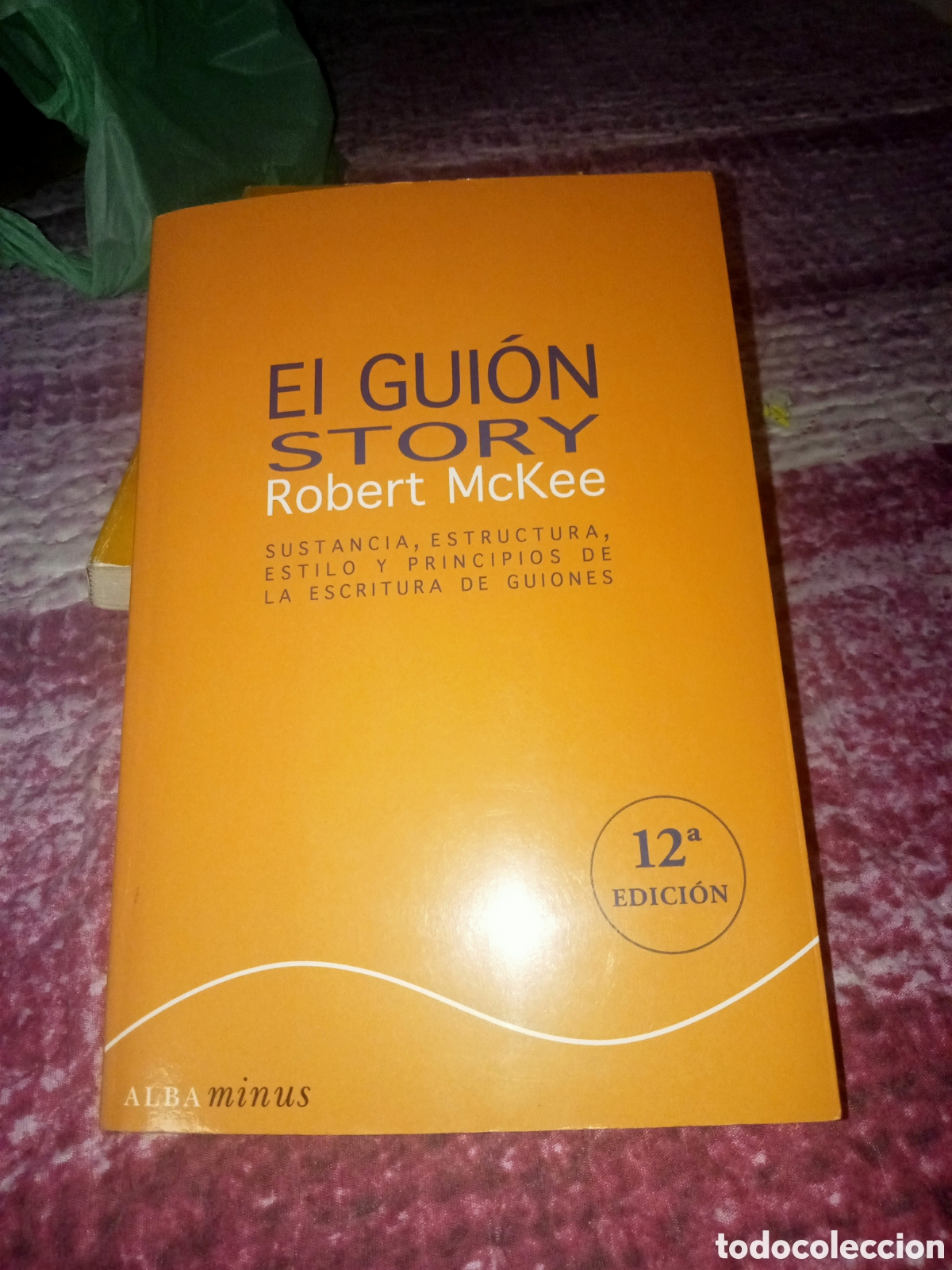Libros de segunda mano: Robert Mckee el gui&oacute;n story. Alba minus 2015