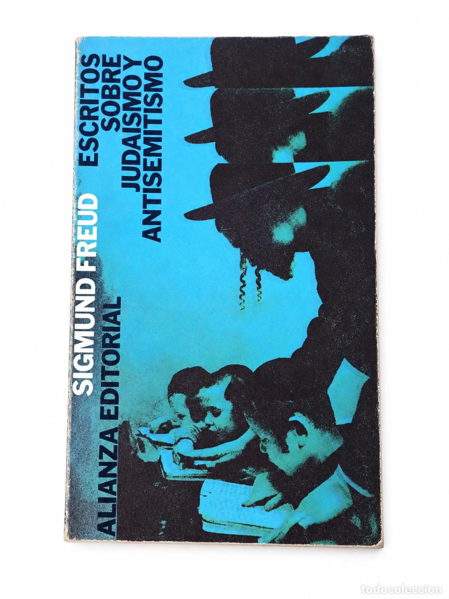 Libros de segunda mano: SIGMUND FREUD &ndash; ESCRITOS SOBRE JUDA&Iacute;SMO Y ANTISEMITISMO &ndash; ALIANZA EDITORIAL &ndash; 1970 &ndash; LM