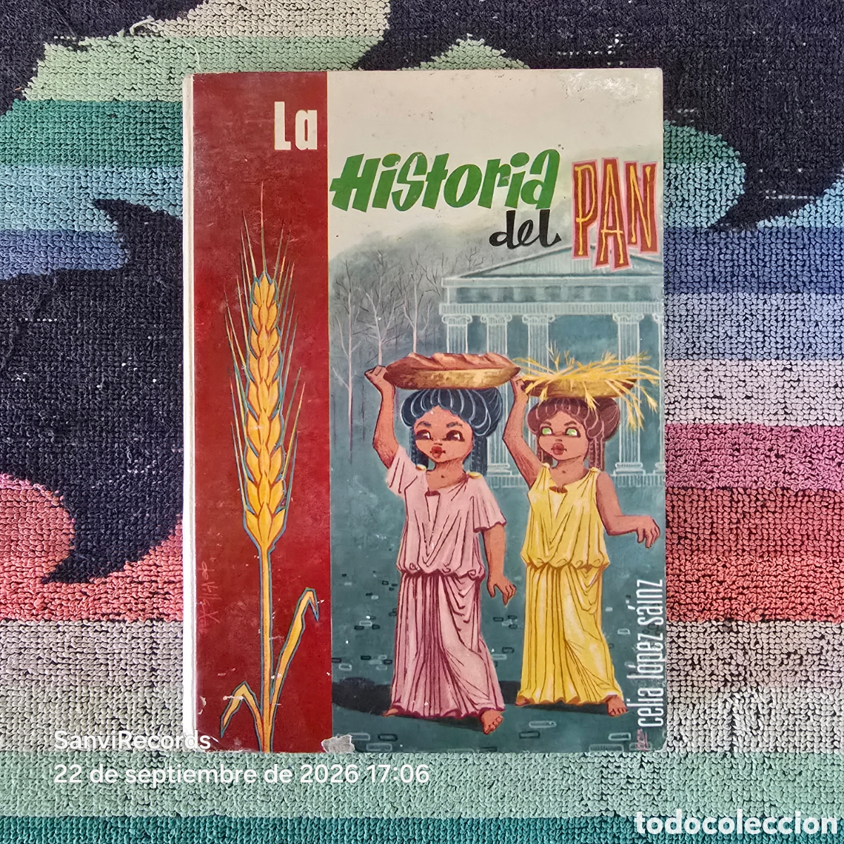 Libros de segunda mano: LA HISTORIA DEL PAN (CELIA L&Oacute;PEZ S&Aacute;INZ) - Foto 1