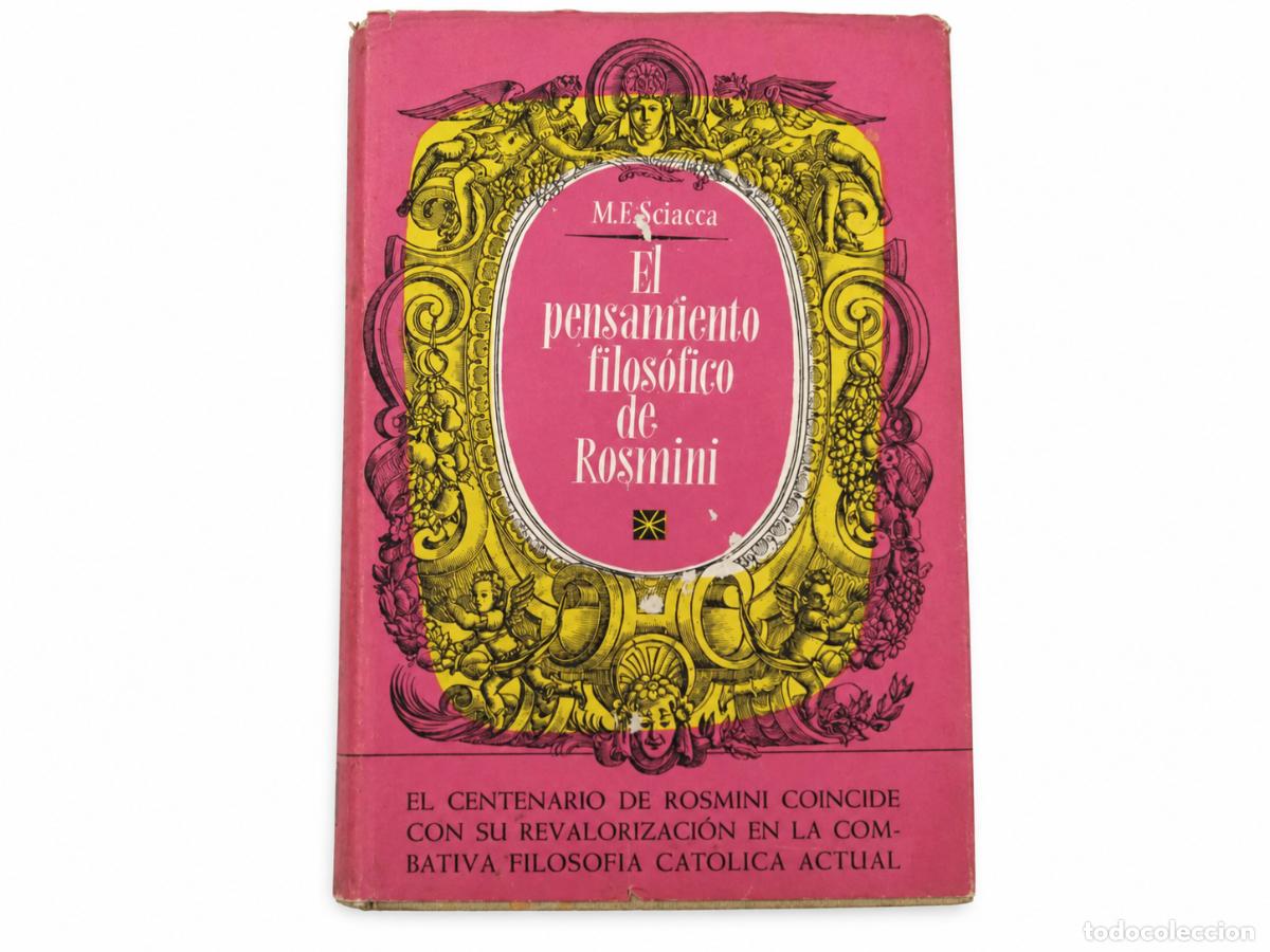 Libros de segunda mano: MICHELE FEDERICO SCIACCA &ndash; EL PENSAMIENTO FILOS&Oacute;FICO DE A. ROSMINI &ndash; LUIS MIRACLE &ndash; 1954 &ndash; LM
