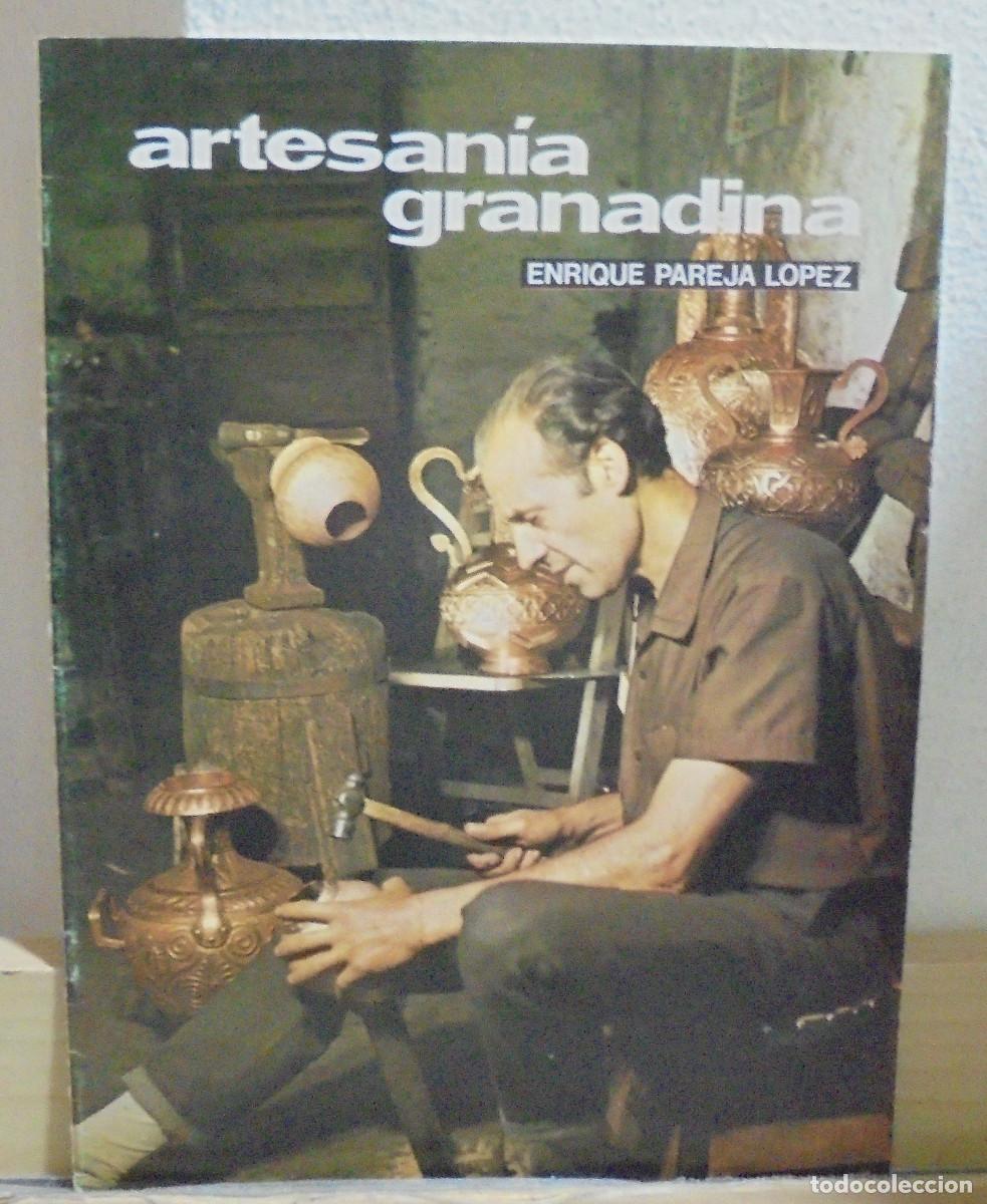 Libros de segunda mano: Artesania granadina. Enrique Pareja L&oacute;pez
