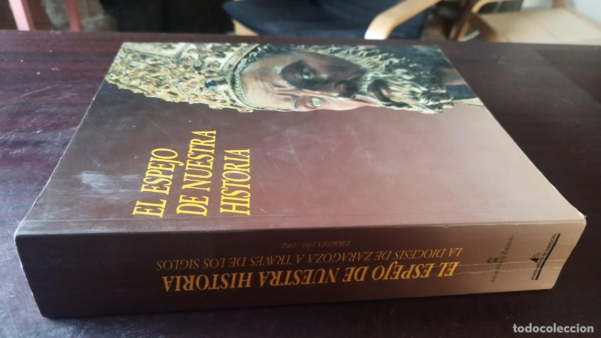 Libros de segunda mano: EL ESPEJO DE NUESTRA HISTORIA / La diocesis de Zaragoza a traves de los siglos / CJA 605