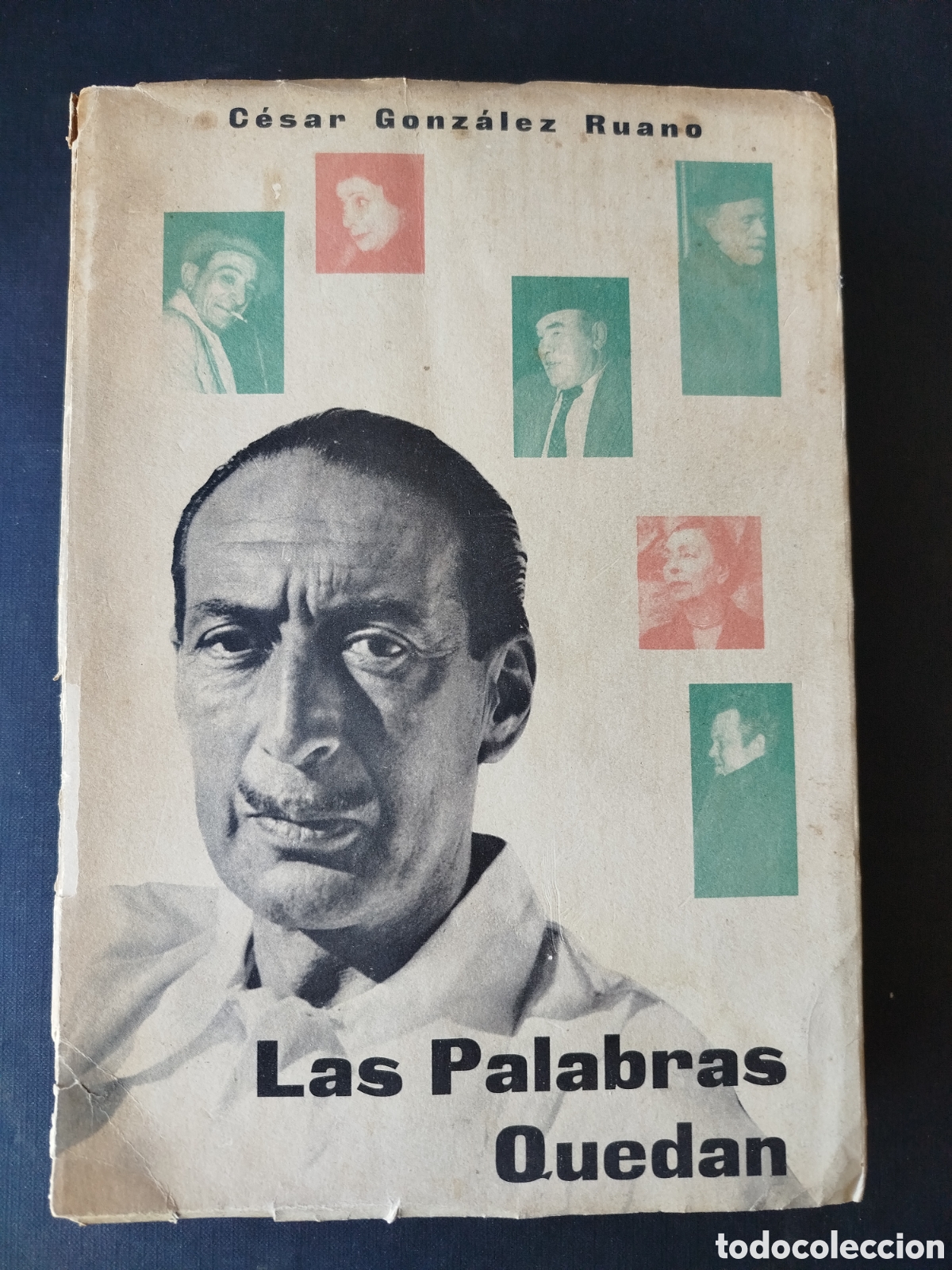 Libros de segunda mano: LAS PALABRAS QUEDAN. CESAR GONZ&Aacute;LEZ RUANO. MADRID 1957