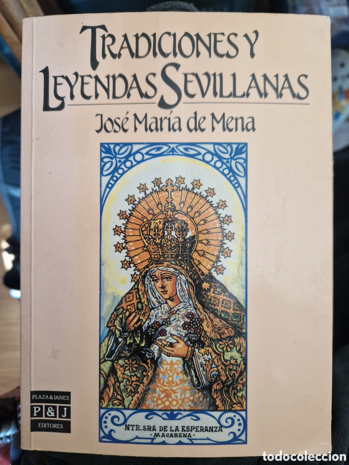 Libros de segunda mano: MENA, Jos&eacute; Mar&iacute;a de. Tradiciones y leyendas sevillanas
