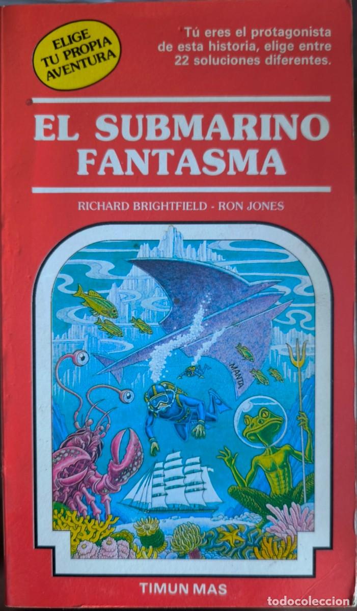 Libros de segunda mano: Elige Tu Propia Aventura N&uacute;mero 19: El Submarino Fantasma
