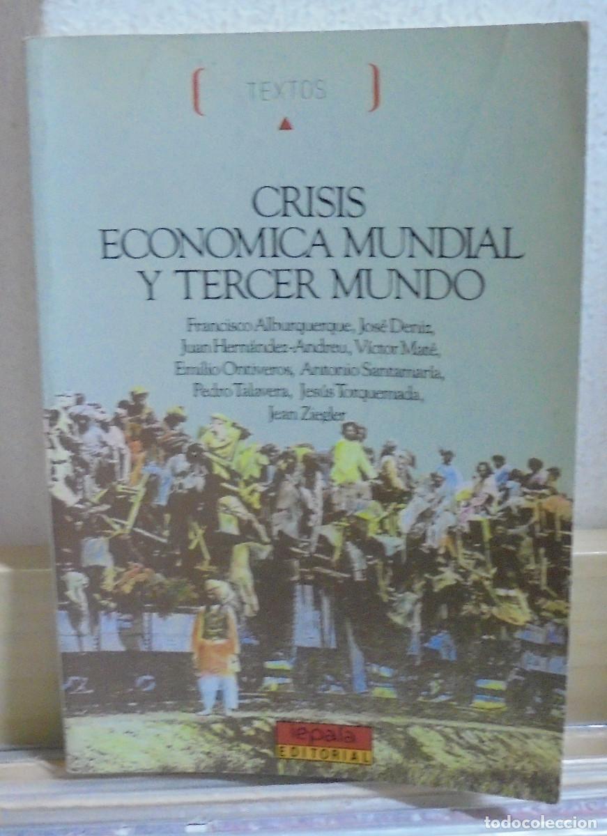 Libros de segunda mano: Crisis econ&oacute;mica mundial y tercer mundo. Varios autores