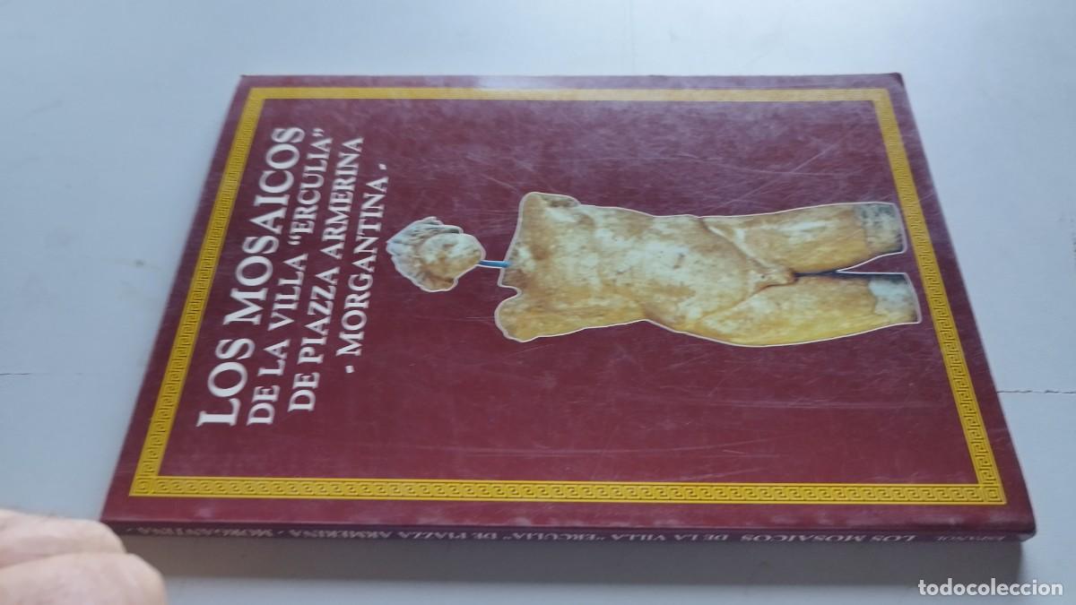 Libros de segunda mano: LOS MOSAICOS DE LA VILLA ERCULIA DE PIAZZA ARMERINA MORGANTINA / SALVATORE CIURCA / GRAV 37